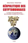 Geopolitique Des Cryptomonnaies cover