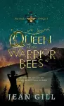 Queen of the Warrior Bees cover