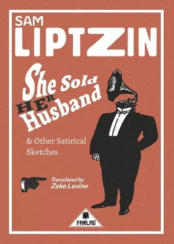 She Sold Her Husband and Other Satirical Sketches cover