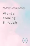 WORDS COMING THROUGH cover