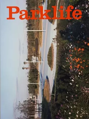 Parklife 1 - A refuge from the urban sprawl cover
