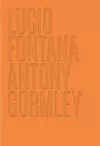 Lucio Fontana/Antony Gormley cover