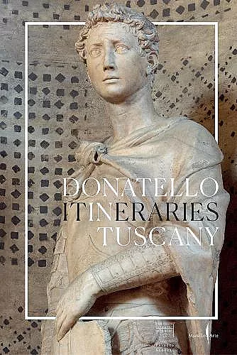 Donatello: In Tuscany cover