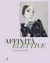 Elective Affinities: Picasso, Matisse, Klee and Giacometti cover