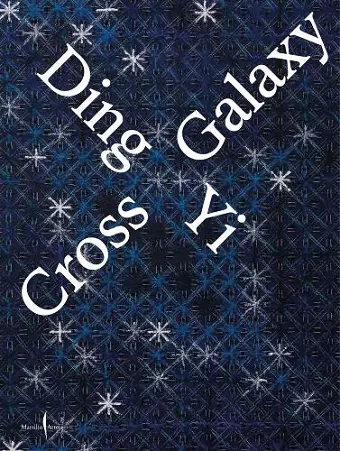 Ding Yi: Cross Galaxy cover