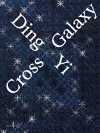Ding Yi: Cross Galaxy cover