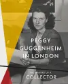 Peggy Guggenheim in London cover