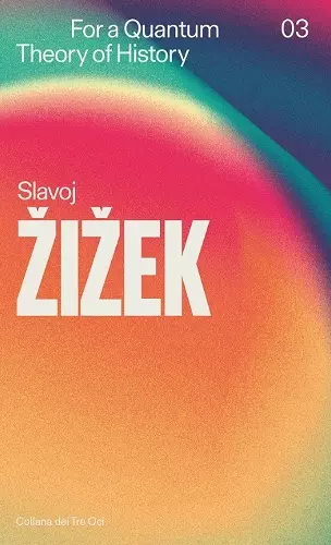 For a Quantum Theory of History cover