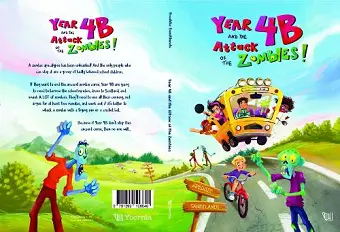 Year 4B and the Attack of the Zombies cover