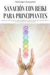 Sanación con Reiki para principiantes cover