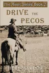 Drive the Pecos cover