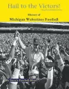Hail to the Victors! History of Michigan Wolverines Football cover
