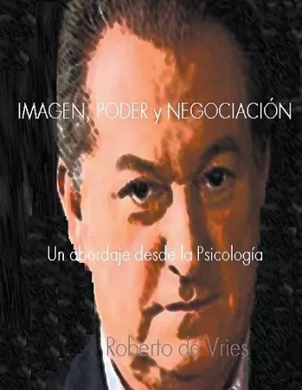 Imagen, Poder y Negociación cover