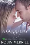 A Good Day to Live cover