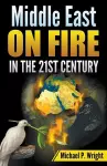 Middle East on Fire in the 21st Century cover