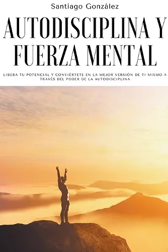 Autodisciplina y fuerza mental cover