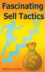 Fascinating Sell Tactics cover