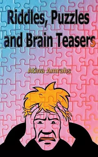 Riddles, Puzzles and Brain Teasers cover