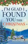 I'm Glad I Found You This Christmas cover