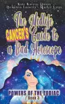 The Midlife Cancer's Guide to a Bad Horoscope cover