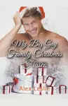 My Big Gay Family Christmas Fiasco cover