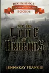 For the Love of Dragons cover