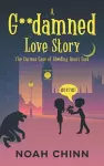 A G**damned Love Story cover