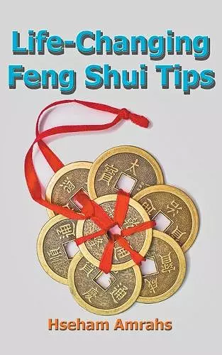 Life-Changing Feng Shui Tips cover