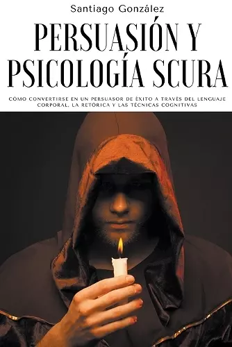 Persuasión y psicología oscura cover