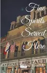 Fine Spirits Served Here cover