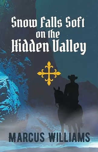 Snow Falls Soft on the Hidden Valley cover