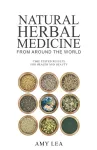 Natural Herbal Medicine From Around the World cover
