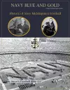Navy Blue and Gold - History of Navy Midshipmen Football cover