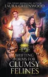 Shifting Forms For Clumsy Felines cover