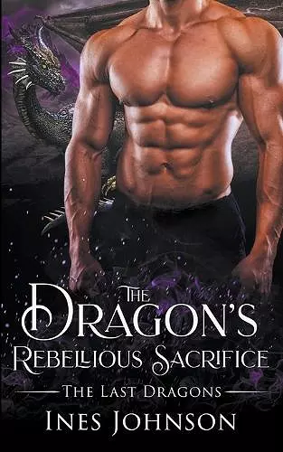 The Dragon's Rebellious Sacrifice cover