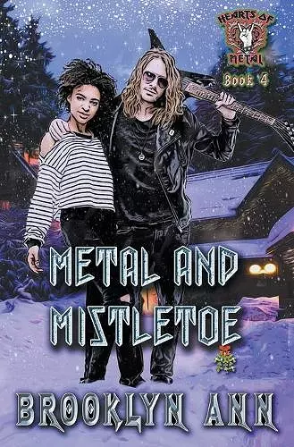 Metal and Mistletoe cover