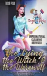 The Lying, the Witch, and the Werewolf cover