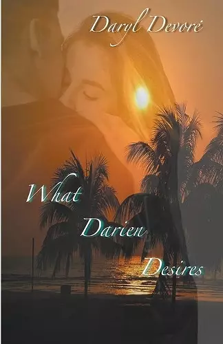 What Darien Desires cover