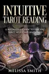 Intuitive Tarot Reading A Beginner's Guide to Psychic Tarot and Card Meanings cover