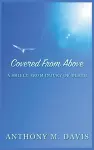 Covered From Above - A Shield From Injury or Death cover