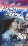 A Rougher Touch cover