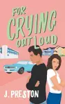 For Crying Out Loud cover
