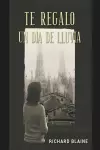 Te regalo un día de lluvia cover