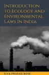 Introduction to Ecology and Environmental Laws in India cover