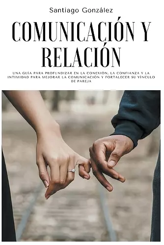 Comunicación y relación cover