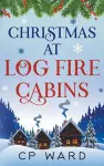 Christmas at Log Fire Cabins cover