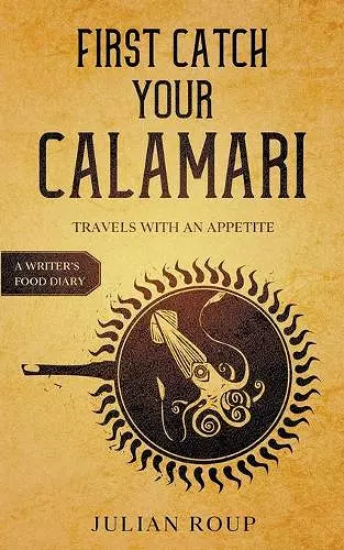 First Catch Your Calamari cover