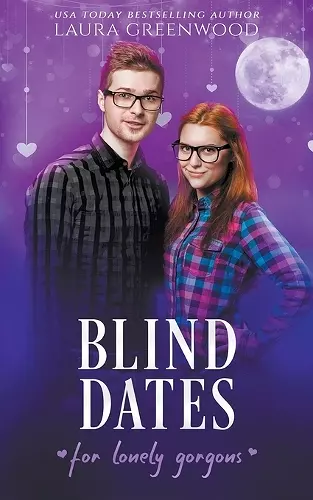 Blind Dates For Lonely Gorgons cover