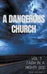 A Dangerous Church Vol 1 cover