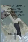 Impact of Climate Change and Variability on Pediatric Health cover